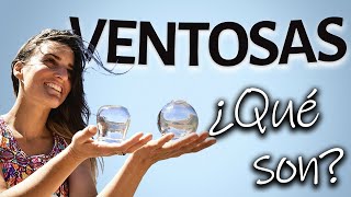 🔥 VENTOSAS ¿Qué son ¿Cómo Utilizarlas 🔥 TRATAMIENTO con CUPPING o VENTOSAS [upl. by Naujej698]