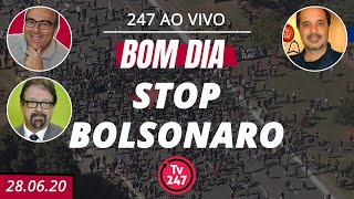 Bom dia 247 Stop Bolsonaro 28620 [upl. by Hambley]