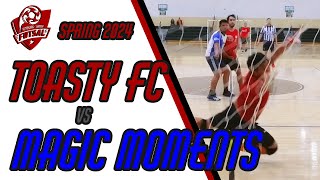 Toasty FC vs Magic Moments  Game 03  2024 BG Futsal Spring Season Highlights [upl. by Neumeyer]