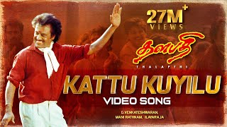 Kattu Kuyilu Video Song  Thalapathi Tamil Movie Songs  RajanikanthMammootty ManiratnamIlayaraja [upl. by Aivatan]