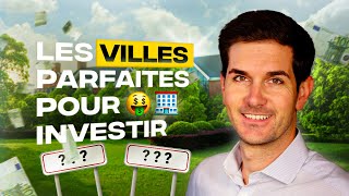 Les Villes Parfaites Pour Investir [upl. by Sisile]