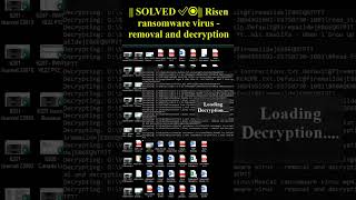 Risen ransomware virus  removal and decryption shorts trending ransomwarevirus [upl. by Sinnaoi]