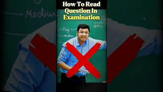 How to Read Question In Examination by MotionNVSir studytips studymotivation jee2025 shorts [upl. by Supmart588]