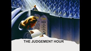 The Judgment Hour [upl. by Henryetta]