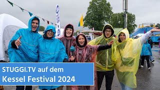 Kessel Festival 2024 in Stuttgart – Gute Laune trotz schlechtem Wetter  STUGGITV [upl. by Ahsiled]