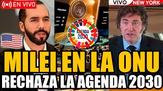 🔴URGENTE MILEI CON BUKELE EN LA ONU RECHAZA LA AGENDA 2030 ¡HACEN LLORAR A LOS PROGRES  FRAN FIJAP [upl. by Emmalynne]