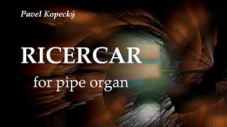 RICERCAR for organ [upl. by Yentrok112]