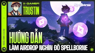 Game NFT Spellborne  Hướng dẫn làm Airdrop 1000 từ dự án Pixels V2 có tên Spellborne  X GameFi [upl. by Ongineb566]