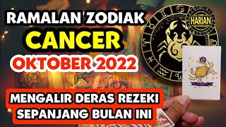 RAMALAN ZODIAK CANCER BULAN OKTOBER 2022  MENGALIR DERAS REZEKI SEPANJANG BULAN INI [upl. by Akehsyt]