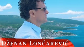 DZENAN LONCAREVIC  PITAM TE OFFICIAL VIDEO HD [upl. by Havard312]