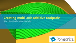 Creating multiaxis additive toolpaths using Polygonica and MachineWorks [upl. by Ansley]