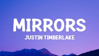 Justin Timberlake  Mirrors Lyrics [upl. by Kristy]