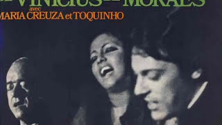 Samba Em Preludio  Vinicius de Moraes Maria Creuza Toquinho [upl. by Ahtenak]