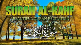 This Voice will MELT your HEART إن شاء الله  Surah AL KAHF سورة الكهف [upl. by Iloj569]