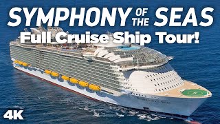 Symphony of the Seas Full Cruise Ship Tour [upl. by Spohr985]