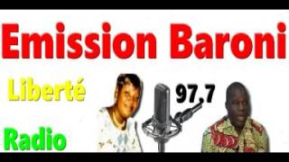 Émission Baroni Radio Liberté  Lundi Part 2 Episode Final 1 [upl. by Norval]