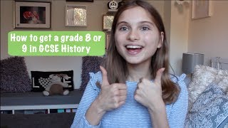 How to get a grade 8 or 9 in GCSE History  Revision strategies  tips [upl. by Catlin178]