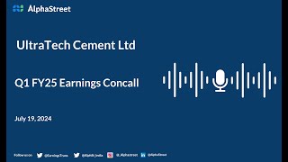 UltraTech Cement Ltd Q1 FY202425 Earnings Conference Call [upl. by Pliske]