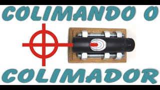 13 Colimador a laser Como checar e colimar [upl. by Hettie]