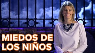 A qué tienen miedo los niños más pequeños [upl. by Torey]