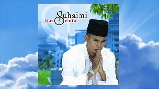 Kias Cinta  Suhaimi Official Audio [upl. by Ahsiekahs197]