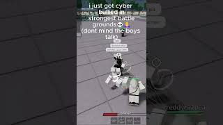 i got cyberbullied in strongest battlegrounds💀🙏 robloxviralthestrongestbattlegroundsviralshort [upl. by Dotti]