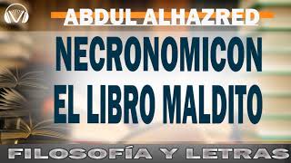 Necronomicón AUDIOLIBRO El libro maldito de Alhazred  Abdul Alhazred [upl. by Ycnalc]