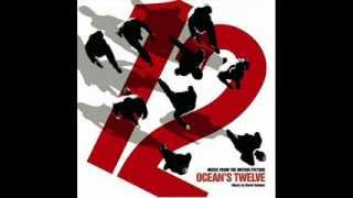 165 Million Plus Interest Oceans Twelve OST 216 [upl. by Yespmed174]