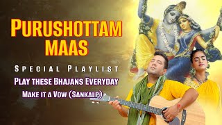 पुरुषोत्तम मास में रोज़ सुनें ये सभी भजन  PLAYLIST FOR PURUSHOTTAM MAAS by Madhavas Rock Band [upl. by Eanil]