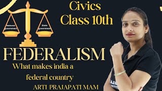 Federalism 02 what makes india a federal country Arti prajapati mamCivicsClass 10th [upl. by Eslehc413]