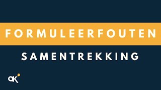 Formuleerfouten Foutieve samentrekking [upl. by Seiber]