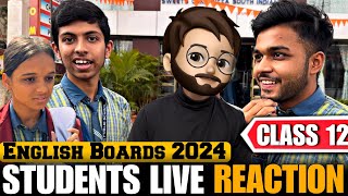 CLASS 12 STUDENTS REACTION ON ENGLISH EXAM BOARDS 2024 [upl. by Soigroeg317]