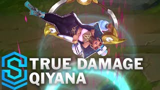 True Damage Qiyana Skin Spotlight  League of Legends [upl. by Alyahc]