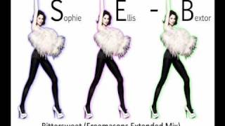 Sophie EllisBextor  Bittersweet Freemasons Extended Club Mix [upl. by Calvinna]