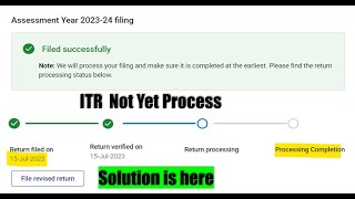 Income tax return not processed  ITR not yet processed for ay 202324 ITR not processed yet itr [upl. by Aicilihp]