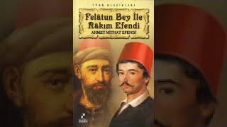 Ahmet Mithat Efendi Felâtun Bey İle Râkım Efendi Sesli Kitap [upl. by Mirna]