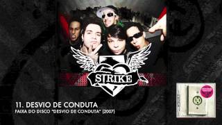 STRIKE  DESVIO DE CONDUTA [upl. by Vernor]