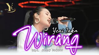 Yeni Inka  Wirang Official Music Yi Production [upl. by Harutek]