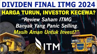 DIVIDEN FINAL ITMG 2024 TERNYATA SEGINI Bisa Turun Sampai Harga Berapa Untuk Average Down [upl. by Herve30]