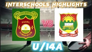 INTERSCHOOLS HIGHLIGHTS  Paarl Gim vs Affies u14A  2023 [upl. by Walczak]