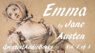 🌷 EMMA by Jane Austen  FULL AudioBook 🎧📖 Vol 1 of 3  Greatest🌟AudioBooks [upl. by Okoyk]