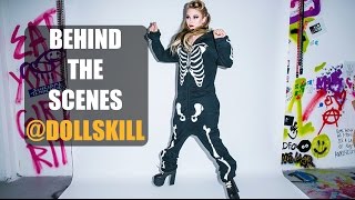 BEHIND THE SCENES  DOLLSKILL [upl. by Kahlil505]