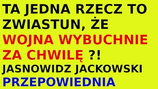 Jasnowidz Jackowski przepowiednia zwiastun wydarzeń w Polsce i na świecie [upl. by Cyma]