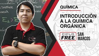 QUÍMICA  Introducción a la Química Orgánica CICLO FREE [upl. by Artinak8]