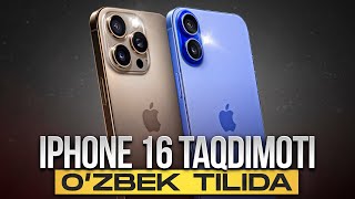 iPhone 16 CHIQDI  Nima ozgarishlar bor [upl. by Zurn974]