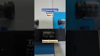 52 Solenoid Valve Working part1  practical demonstration  Spool  Solenoid  Ports  Pneumatic [upl. by Nnylatsyrc]