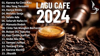 Lagu Akustik Terbaru 2024🎵Musik Cafe Populer Enak Didengar🎶2024 Akustik Lagu IndonesiaTata bahasa [upl. by Evreh]