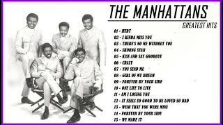 Best of The Manhattans Hits 2023 – The Manhattans Full Album – Best Songs Of The Manhattans Collecti [upl. by Enelrihs]