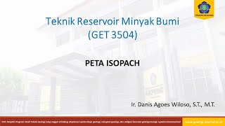 Kuliah 10 Teknik Reservoir Minyak Bumi Peta Isopach [upl. by Callas]