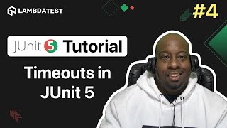 How To Use Timeouts in JUnit 5⏲️  JUnit 5 Tutorial  PartIV  LambdaTest [upl. by Riti]